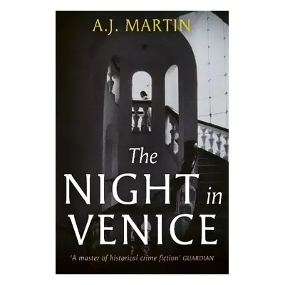 Night in Venice - Martin, A.J.