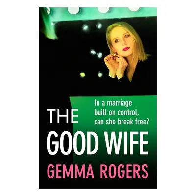 Good Wife - Rogers, Gemma