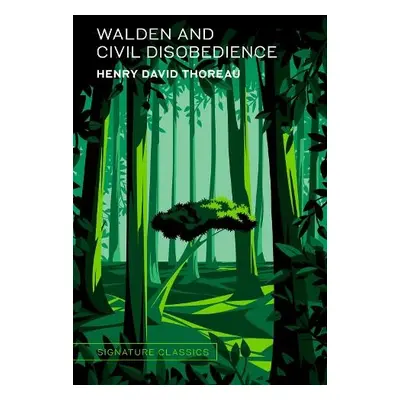 Walden and Civil Disobedience - Thoreau, Henry David