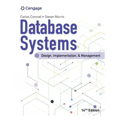 Database Systems: Design, Implementation, a Management - Coronel, Carlos (Middle Tennessee State