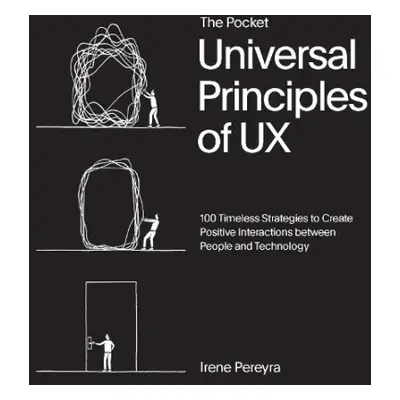 Pocket Universal Principles of UX - Pereyra, Irene