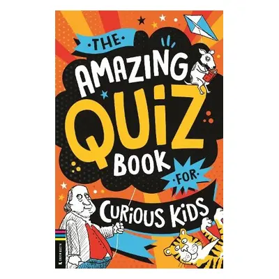 Amazing Quiz Book for Curious Kids - Pettman, Mr Kevin