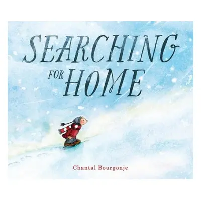 Searching for Home - Bourgonje, Chantal