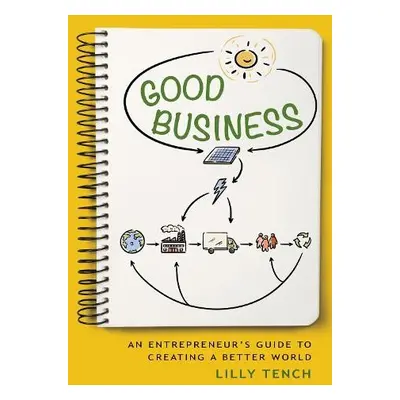 Good Business - Tench, Lilly