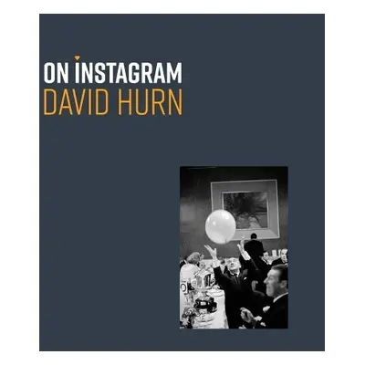 David Hurn: On Instagram - Hurn, David