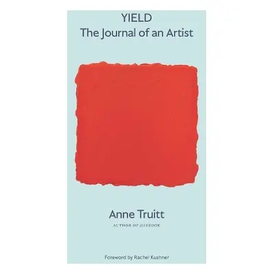 Yield - Truitt, Anne