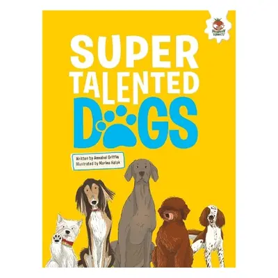 DOGS: Super Talented Dogs - Griffin, Annabel