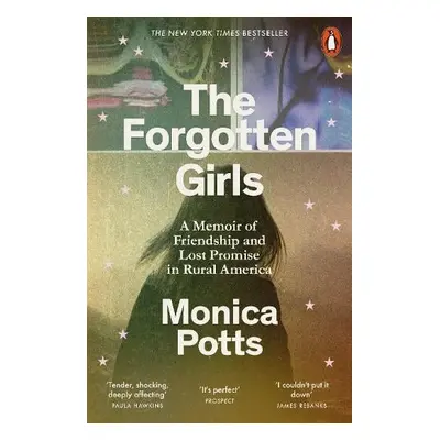 Forgotten Girls - Potts, Monica