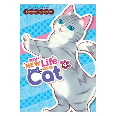 My New Life as a Cat Vol. 4 - Wagata, Konomi