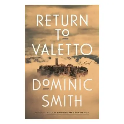 Return to Valetto - Smith, Dominic