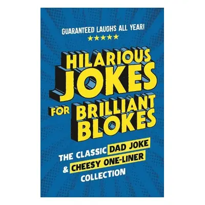 Hilarious Jokes for Brilliant Blokes - Pop Press