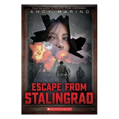 Escape From Stalingrad - Marino, Andy