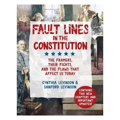 Fault Lines in the Constitution