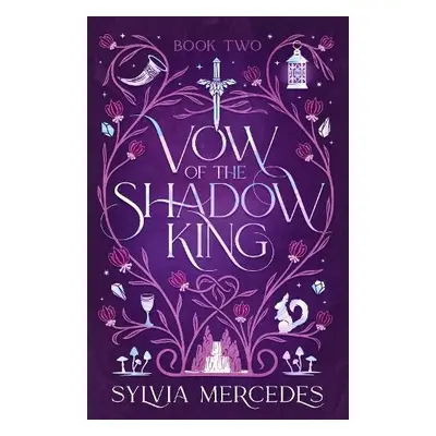 Vow of the Shadow King - Mercedes, Sylvia