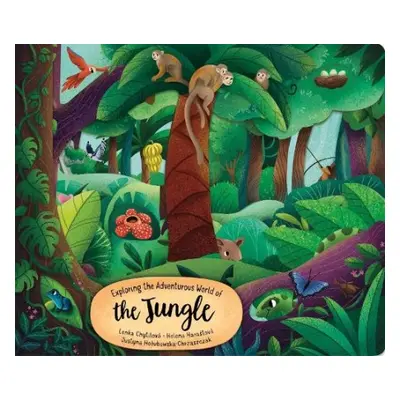 Exploring the Adventurous World of the Jungle - Chytilova, Lenka