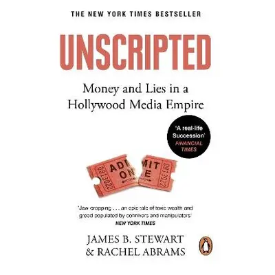 Unscripted - Stewart, James B. a Abrams, Rachel