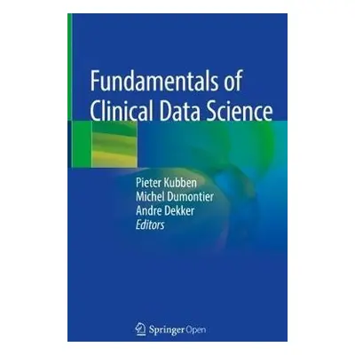 Fundamentals of Clinical Data Science