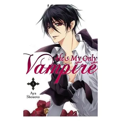 He's My Only Vampire, Vol. 1 - Shouoto, Aya