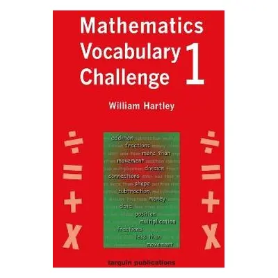 Mathematics Vocabulary Challenge One - Hartley, William