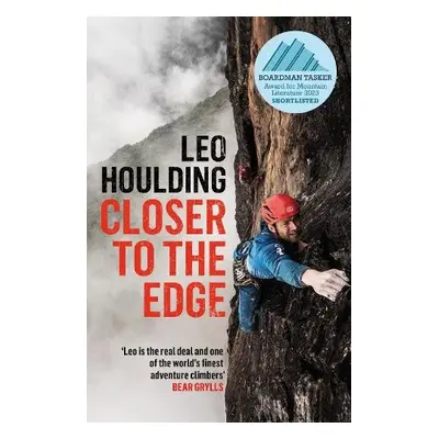 Closer to the Edge - Houlding, Leo