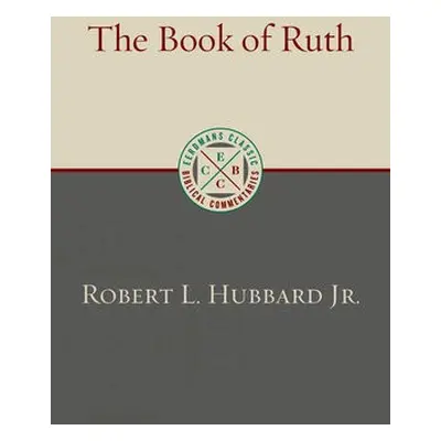 Book of Ruth - Hubbard, Robert L