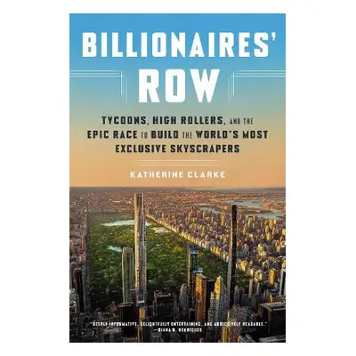 Billionaires' Row - Clarke, Katherine