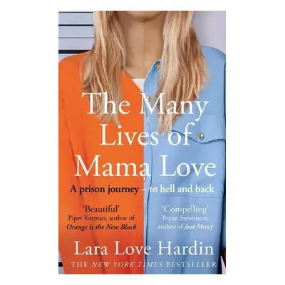 Many Lives of Mama Love (Oprah's Book Club) - Hardin, Lara Love