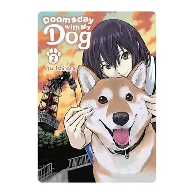 Doomsday with My Dog, Vol. 2 - Isihara, Yu