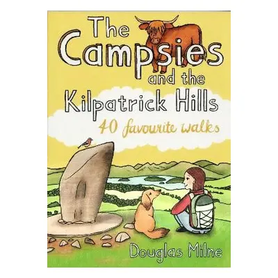 Campsies and the Kilpatrick Hills - Milne, Douglas