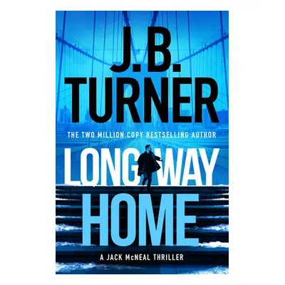 Long Way Home - Turner, J. B.