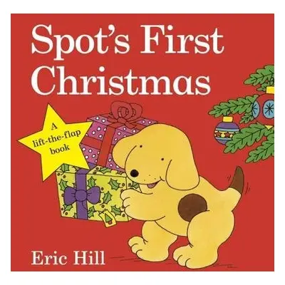 Spot's First Christmas - Hill, Eric