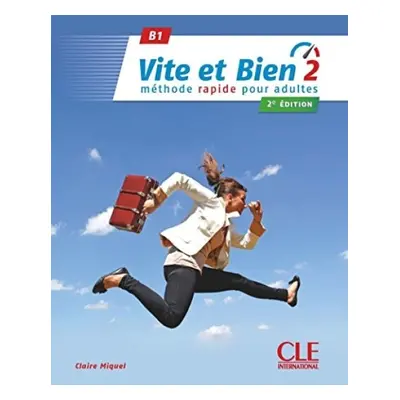 Vite et Bien 2e edition - Miquel, Claire