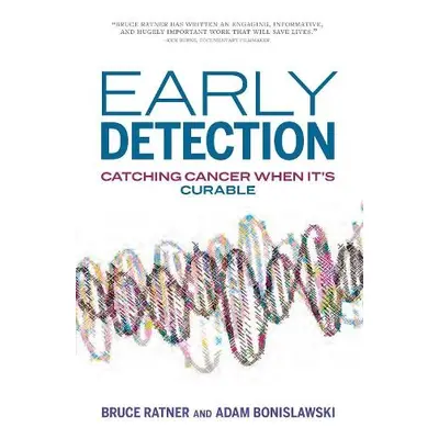 Early Detection - Ratner, Bruce a Bonislawski, Adam