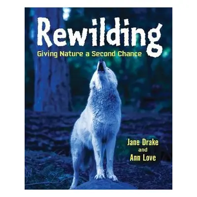 Rewilding - Love a Drake