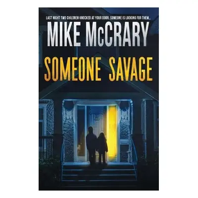 Someone Savage - McCrary, Mike