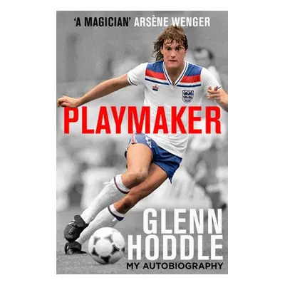 Playmaker - Hoddle, Glenn