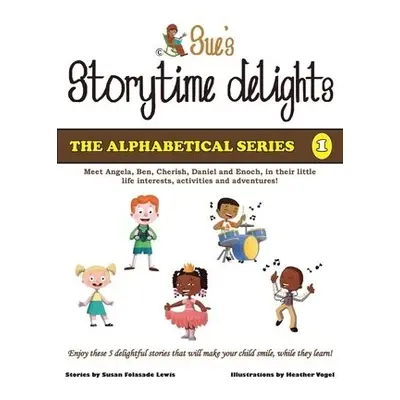 Sue's Storytime Delights - Folasade Lewis, Susan