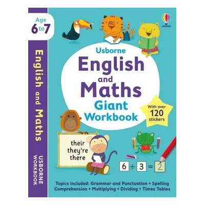 Usborne English and Maths Giant Workbook 6-7 - Bathie, Holly a Greenwell, Jessica a Bingham, Jan