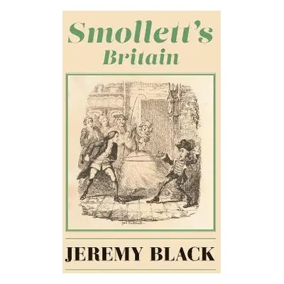 Smollett`s Britain - Black, Jeremy