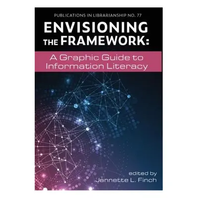 Envisioning the Framework - Finch, Jannette L.