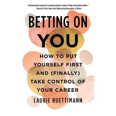 Betting on You - Ruettimann, Laurie