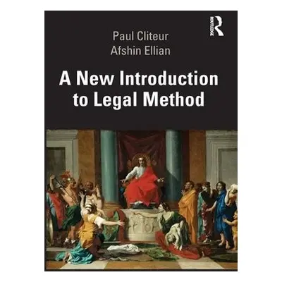 New Introduction to Legal Method - Cliteur, Paul a Ellian, Afshin