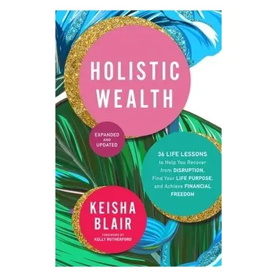 Holistic Wealth - Blair, Keisha