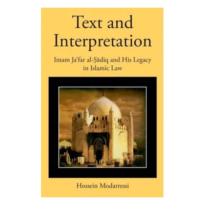 Text and Interpretation - Modarressi, Hossein