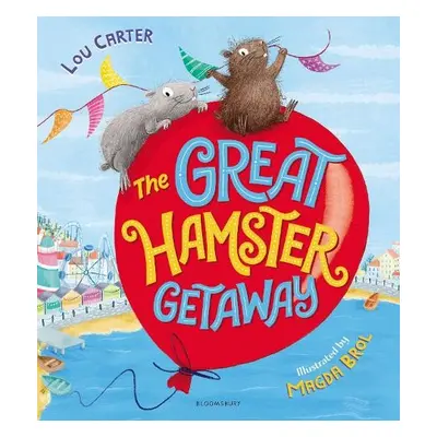 Great Hamster Getaway - Carter, Lou