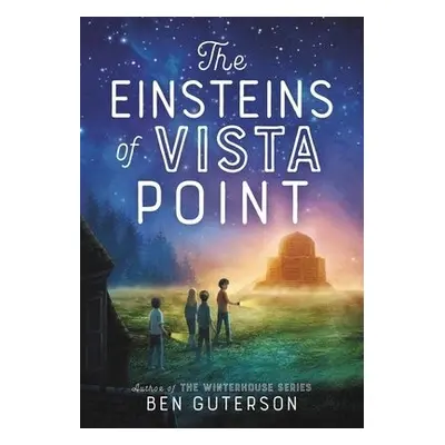 The Einsteins of Vista Point - Guterson, Ben