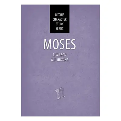 Moses - Wilson, Mr Tom