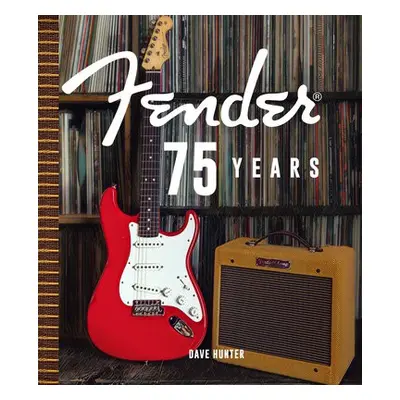 Fender 75 Years - Hunter, Dave