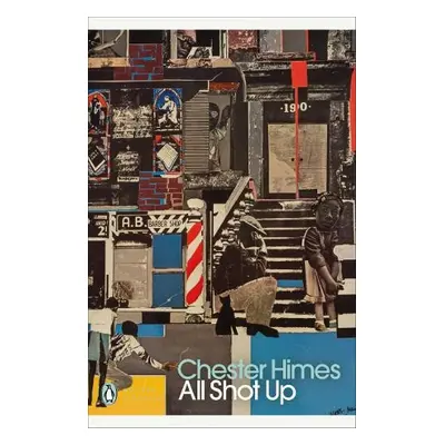 All Shot Up - Himes, Chester