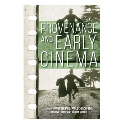 Provenance and Early Cinema